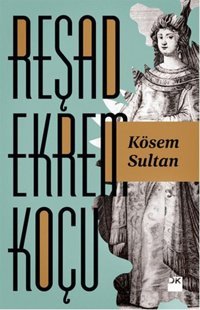 Kösem Sultan Reşad Ekrem Koçu Doğan Kitap