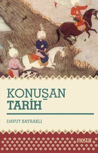 Konuşan Tarih Davut Bayraklı Mostar