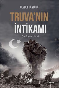 Truva'nın İntikamı-Şu Boğaz Harbi Cevdet Cantürk Yade Kitap