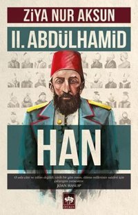 2. Abdülhamid Han Ziya Nur Aksun Ötüken Neşriyat