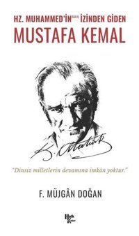 Hz. Muhammed'in İzinden Giden Mustafa Kemal Müjgan Doğan Halk Kitabevi