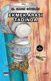 Ekmek Arası Tadında M. Sabri Gökhan Siyah Beyaz