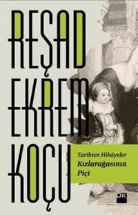 Kızlarağasının Piçi Reşad Ekrem Koçu Doğan Kitap