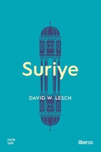 Suriye David W. Lesch Liberus
