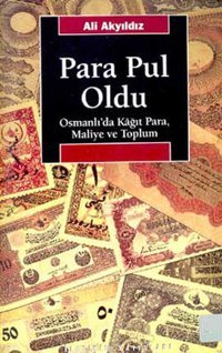 Para Pul Oldu Ali Akyıldız İletişim Yayınları