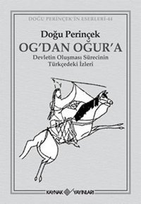 Og'dan Oğur'a Doğu Perinçek Kaynak Yayınları