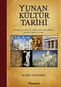 Yunan Kültür Tarihi Robin Sowerby İnkılap Kitabevi