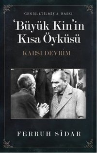 Büyük Kin'in Kısa Öyküsü Ferruh Sidar Cinius