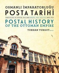 Osmanlı İmparatorluğu Posta Tarihi Turhan Turgut Alfa Yayıncılık