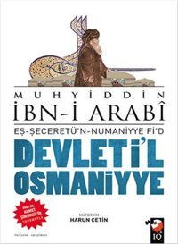 Devleti'l Osmaniyye Muhyiddin İbnü'l Arabi IQ Kültür Sanat Yayıncılık