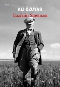 Gazinin Sineması Ali Özuyar Yapı Kredi Yayınları