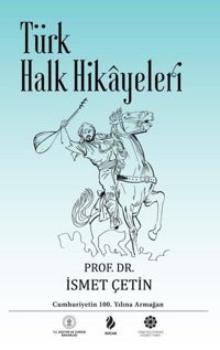 Türk Halk Hikayeleri İsmet Çetin Türk Kültürüne Hizmet Vakfı