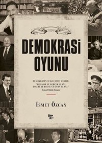 Demokrasi Oyunu İsmet Özcan Halk Kitabevi