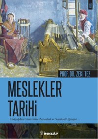 Meslekler Tarihi Zeki Tez İnkılap Kitabevi