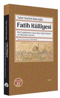 Fatih Külliyesi Tahir Harimi Balcıoğlu Büyüyenay Yayınları