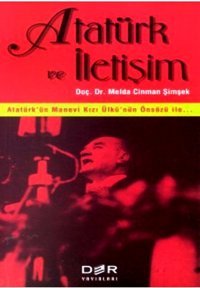Atatürk ve İletişim Melda Cinman Şimşek Der Yayınları