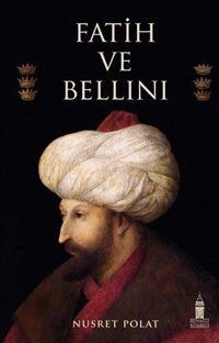 Fatih ve Bellini Nusret Polat Beyoğlu Kitabevi