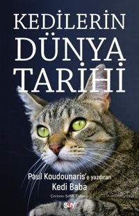 Kedilerin Dunya Tarihi Paul Koudounaris Say Yayınları