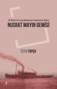 Nusrat Mayın Gemisi Özen Topçu Alter Yayınları