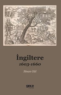İngiltere - 1603 - 1660 Sinan Gül Gece Kitaplığı