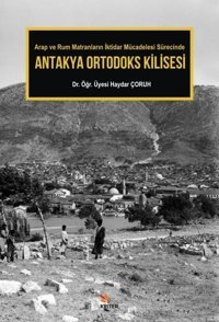 Antakya Ortodoks Kilisesi Haydar Çoruh Kriter
