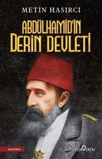 Abdülhamid'in Derin Devleti Metin Hasırcı Yediveren Yayınları