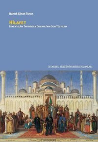 Hilafet Namık Sinan Turan İstanbul Bilgi Üniv.Yayınları
