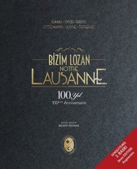 Bizim Lozan Notre Lausanne Boyut Yayın Grubu