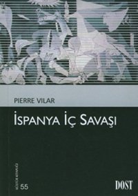 İspanya İç Savaşı Pierre Vilar Dost Kitabevi