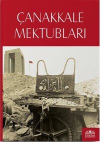 Çanakkale Mektubları - Osmanlıca Metin Uçar Süeda Yayınları