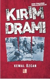 Kırım Dramı Kemal Özcan Babıali Kültür