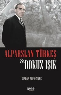 Dokuz Işık Alparslan Türkeş Gece Kitaplığı
