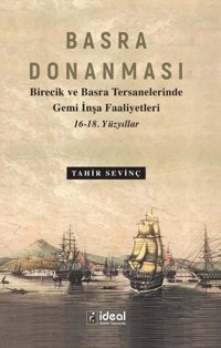 Basra Donanması Tahir Sevinç İdeal Kültür Yayıncılık