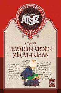 Tevarih-i Cedid-i Mir'at-ı Cihan Hüseyin Nihal Atsız Ötüken Neşriyat