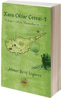 Kara Oklar Çetesi Ahmet Şerif İzgören Elma Yayınevi