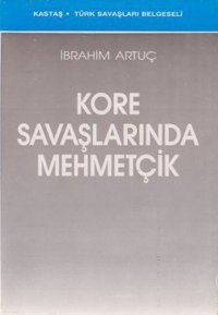 Kore Savaşlarında Mehmetçik Kastaş Yayınları