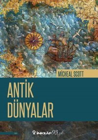 Antik Dünyalar Michael Scott İnkılap Kitabevi