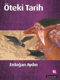 Öteki Tarih Erdoğan Aydın Literatür Yayıncılık