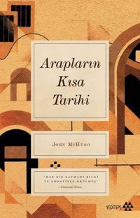 Arapların Kısa Tarihi John McHugo Yeditepe Yayınevi