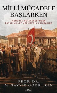 Milli Mücadele Başlarken M. Tayyib Gökbilgin Kronik Kitap