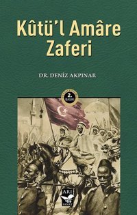 Kutül Amare Zaferi Deniz Akpınar Arı Sanat Yayınevi