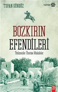 Bozkır'ın Efendileri Tufan Gündüz Yeditepe Yayınevi