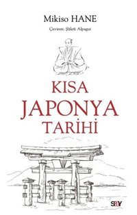 Kısa Japonya Tarihi Mikiso Hane Say Yayınları