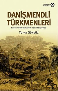 Danişmendli Türkmenleri Yeditepe Yayınevi