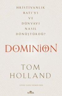 Dominion Tom Holland Kronik Kitap