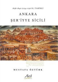 Ankara Şer'iyye Sicili Mustafa Öztürk Aktif Yayınları