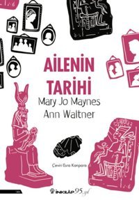 Ailenin Tarihi Ann Waltner İnkılap Kitabevi