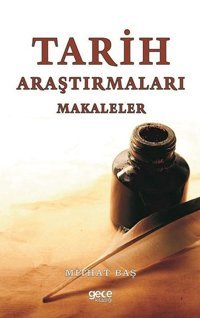 Tarih Araştırmaları - Makaleler Mithat Baş Gece Kitaplığı
