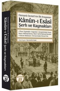 Kanun-ı Esasi Şerh ve Kaynakları-Osmanlı Devleti'nin İlk Anayasası Kolektif Büyüyenay Yayınları