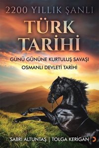 2200 Yıllık Şanlı Türk Tarihi Sabri Altuntaş Cinius